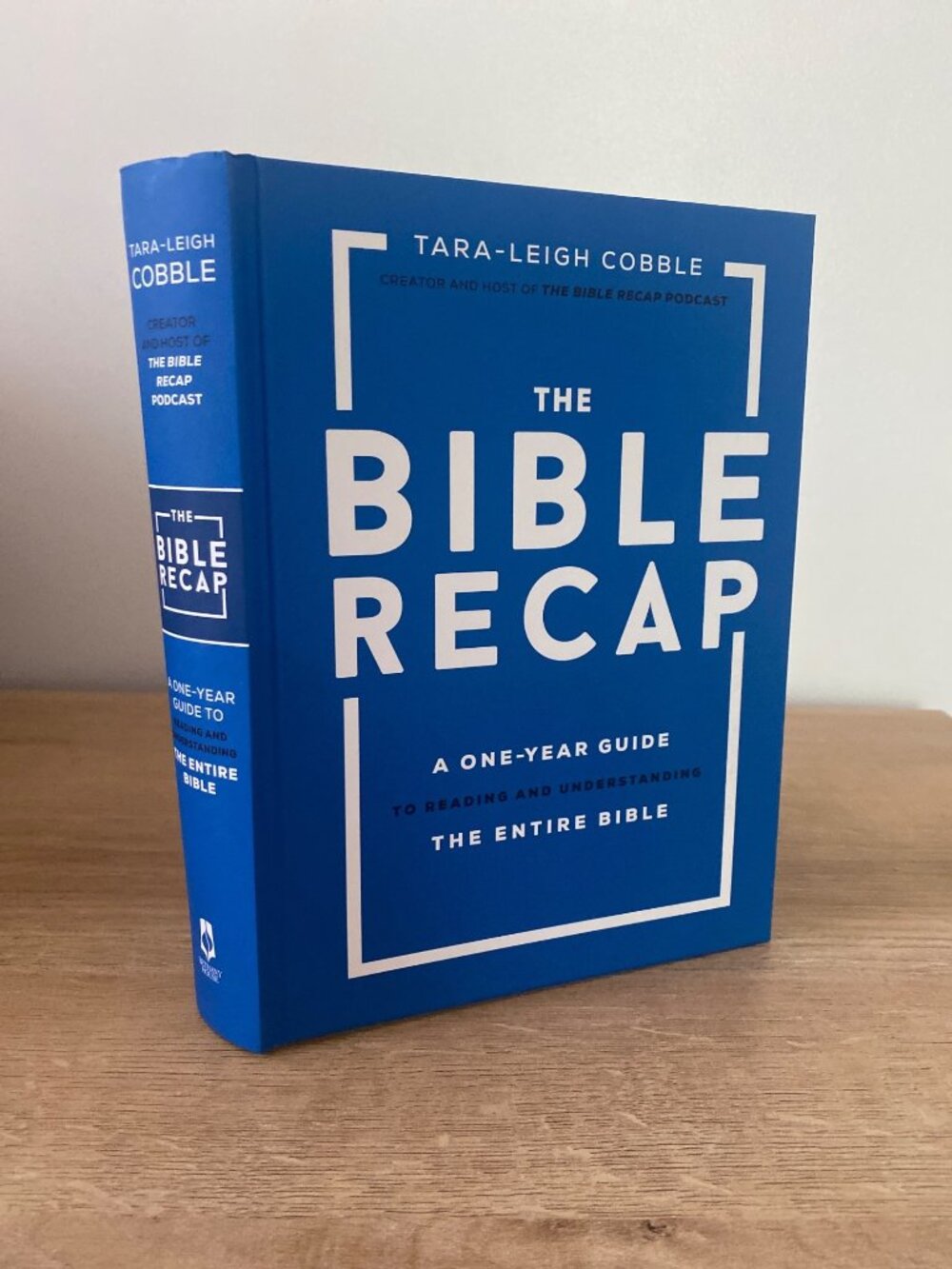 New! The Bible Recap By Tara-Leigh Cobble
